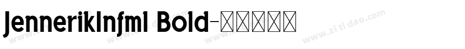 JennerikInfml Bold字体转换